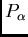 $P_{/alpha}$