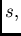 $s,$