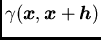 $/gamma({/boma x},{/boma x}+{/boma h})$