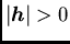 $/vert{/boma h}/vert > 0$
