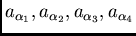 $a_{/alpha_1}, a_{/alpha_2}, a_{/alpha_3}, a_{/alpha_4}$