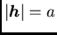 $/vert /boma{h} /vert = a$