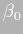 $\beta_0$
