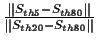 $ \frac{\Vert S_{th5} - S_{th80} \Vert} {\Vert
S_{th20} - S_{th80}\Vert}$