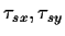 $\tau _{sx},\tau _{sy}$