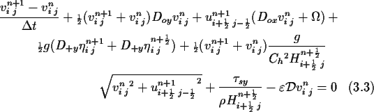 \begin{multline}\frac{v^{n+1}_{i\;j} - v^{n}_{i\;j}} {\Delta t} + {\scriptscript...
...tyle \frac{1}{2}}\;j}} -
\varepsilon \mathcal{D} v^n_{i\;j} = 0
\end{multline}