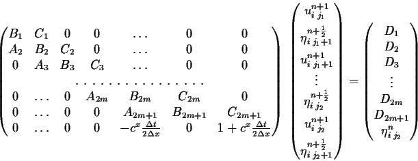 \begin{displaymath}\begin{pmatrix}
B_1&C_1&0&0&\dots&0&0\\
A_2&B_2&C_2&0&\dot...
...\vdots \\ D_{2m}\\ D_{2m+1} \\ \eta_{i\;j_2}^{n}
\end{pmatrix}\end{displaymath}