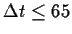 $\Delta t \leq 65$